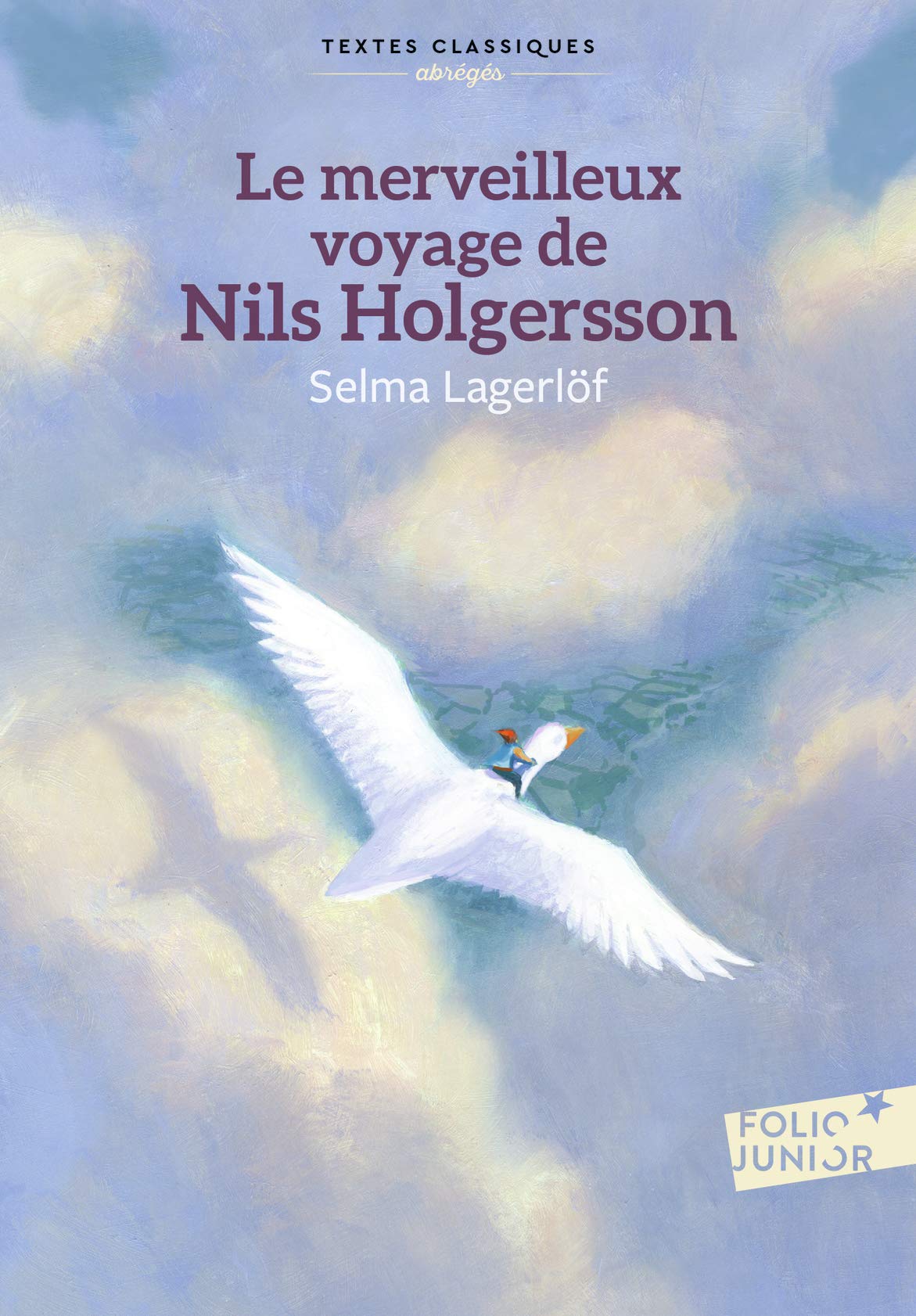 Le Merveilleux Voyage de Nils Holgersson (Folio Junior Textes Classiques)
