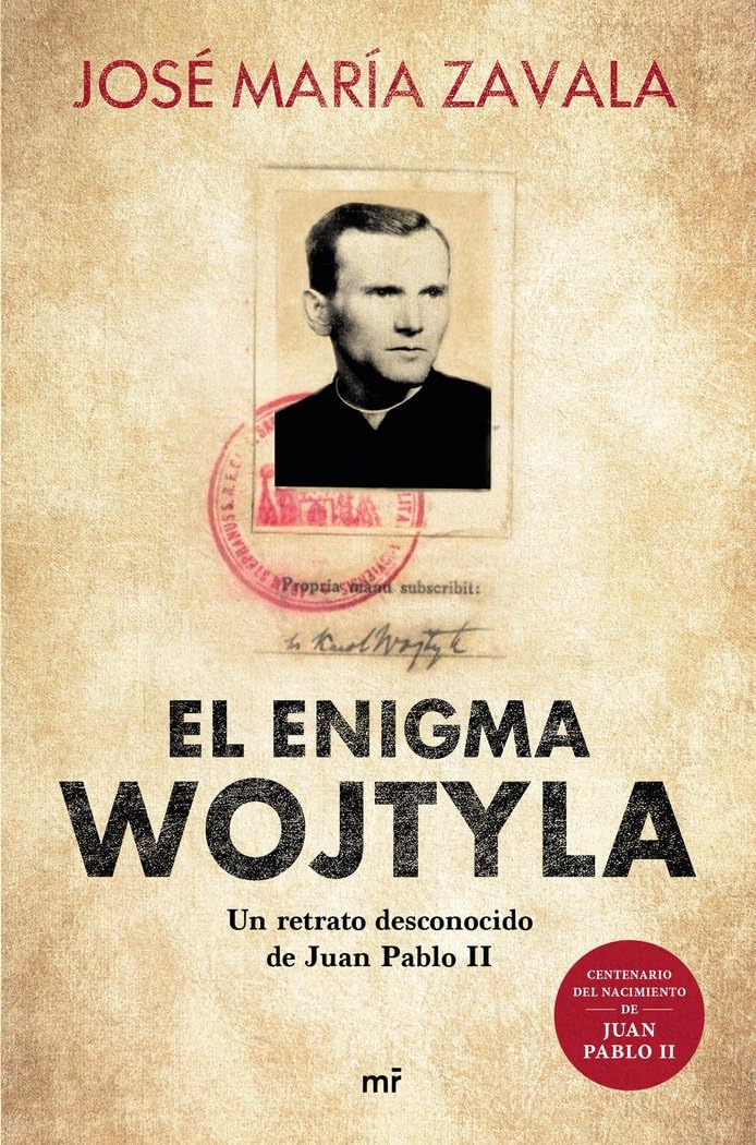 El enigma Wojtyla: Un retrato desconocido de Juan Pablo II