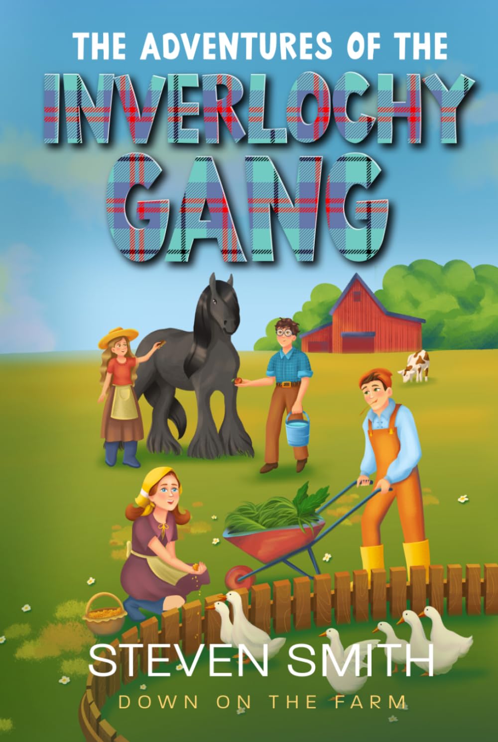 The Adventures of the Inverlochy Gang - Down on the Farm