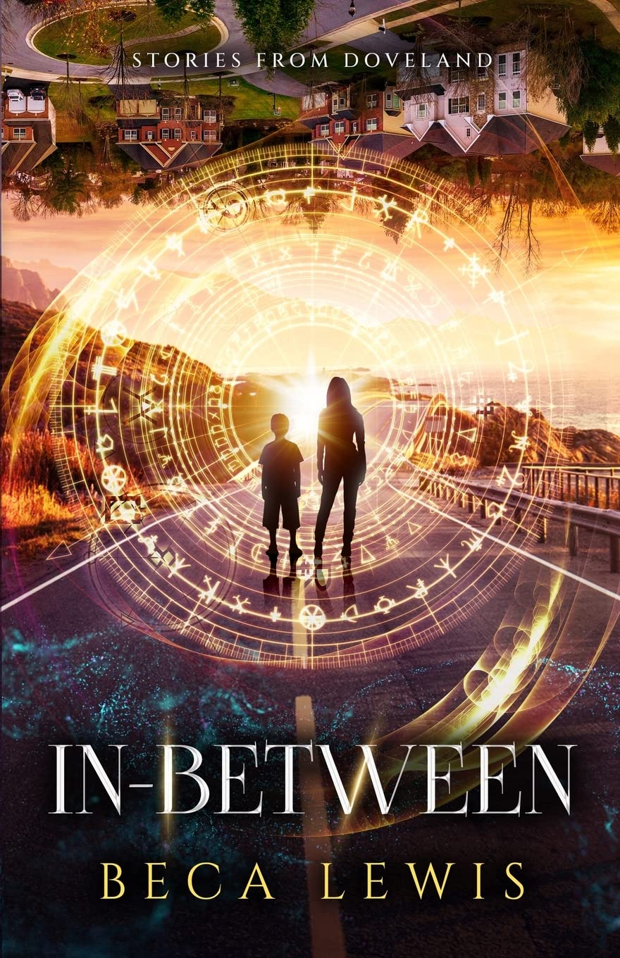 In-Between: A Redemption Story: 6 (Stories From Doveland)