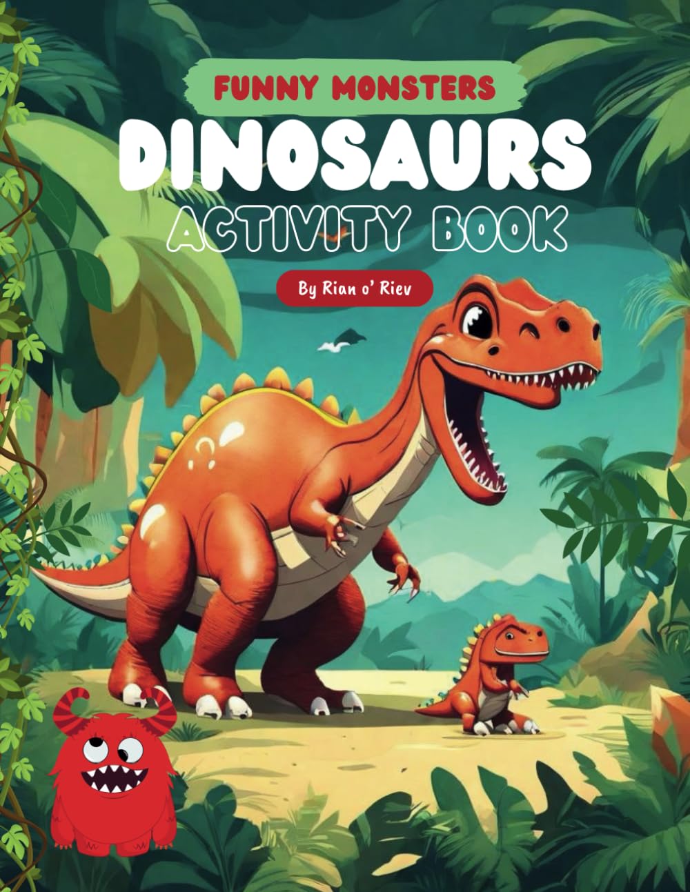 Dinosaur Activity Book: A fun-filled & educational Dino Activity Book for Children (Ages 3-7)