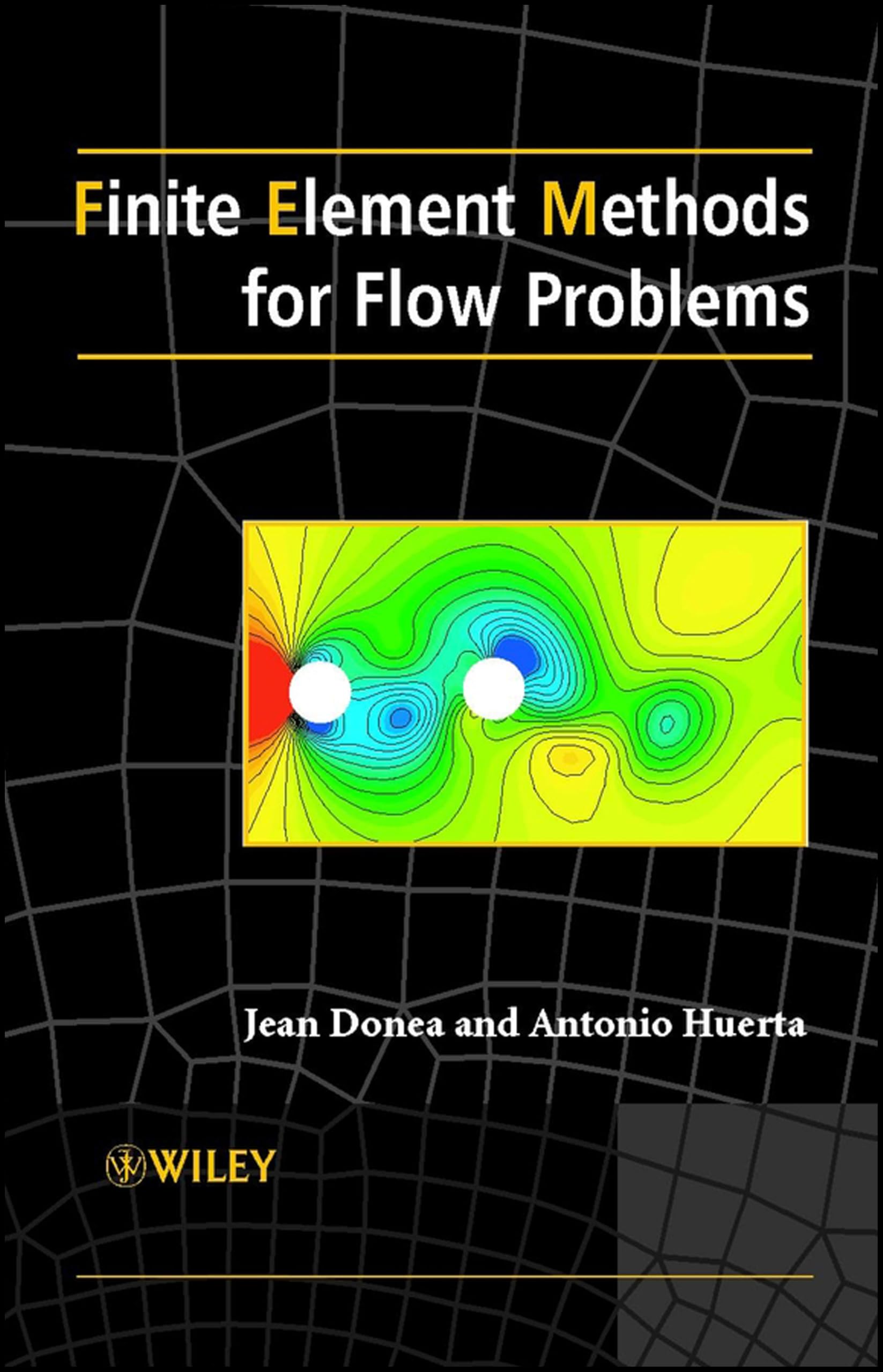 Finite Element Methods For Flow Problems (Hb 2004)