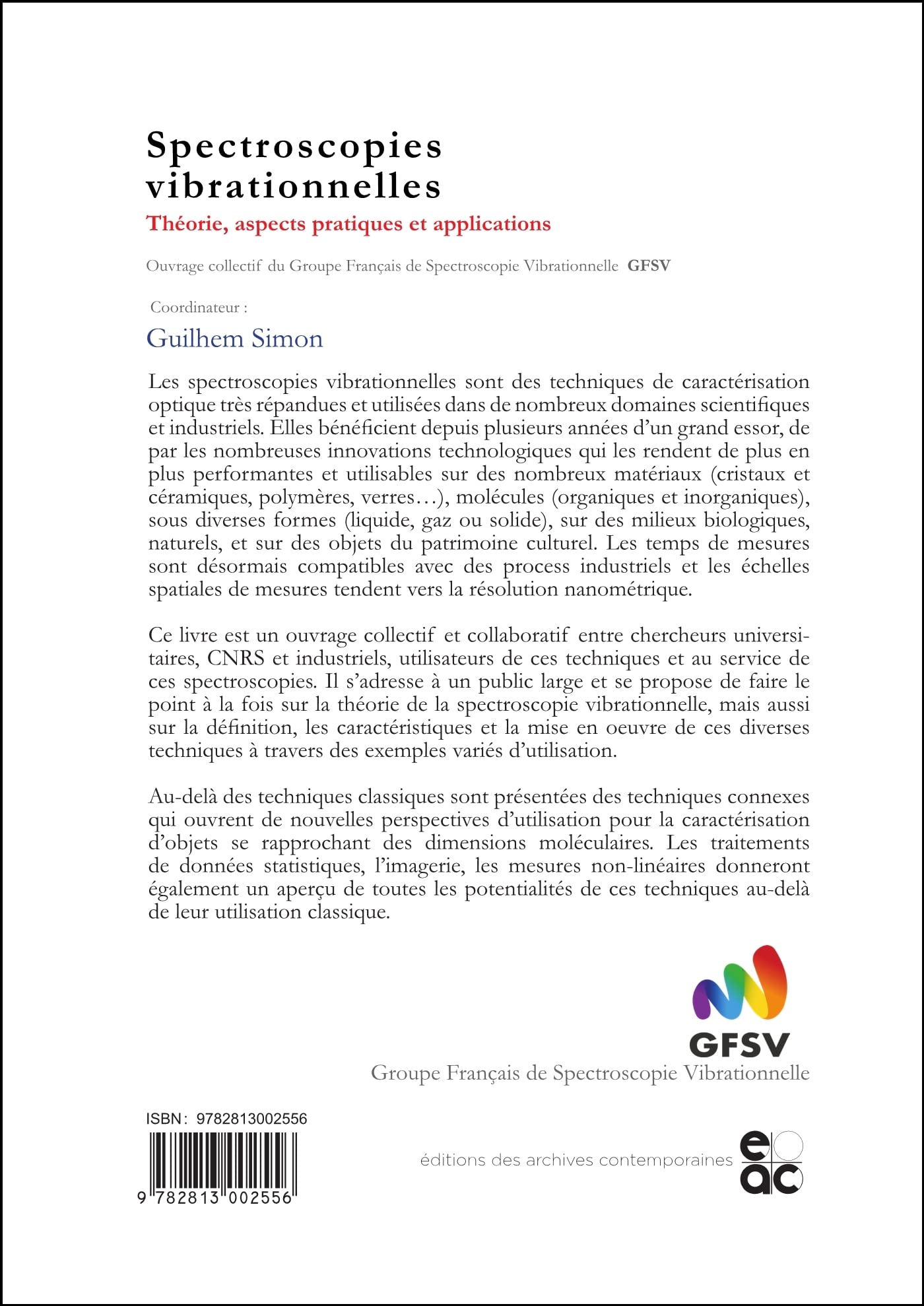 Spectroscopies vibrationnelles: Théorie, aspects pratiques et applications