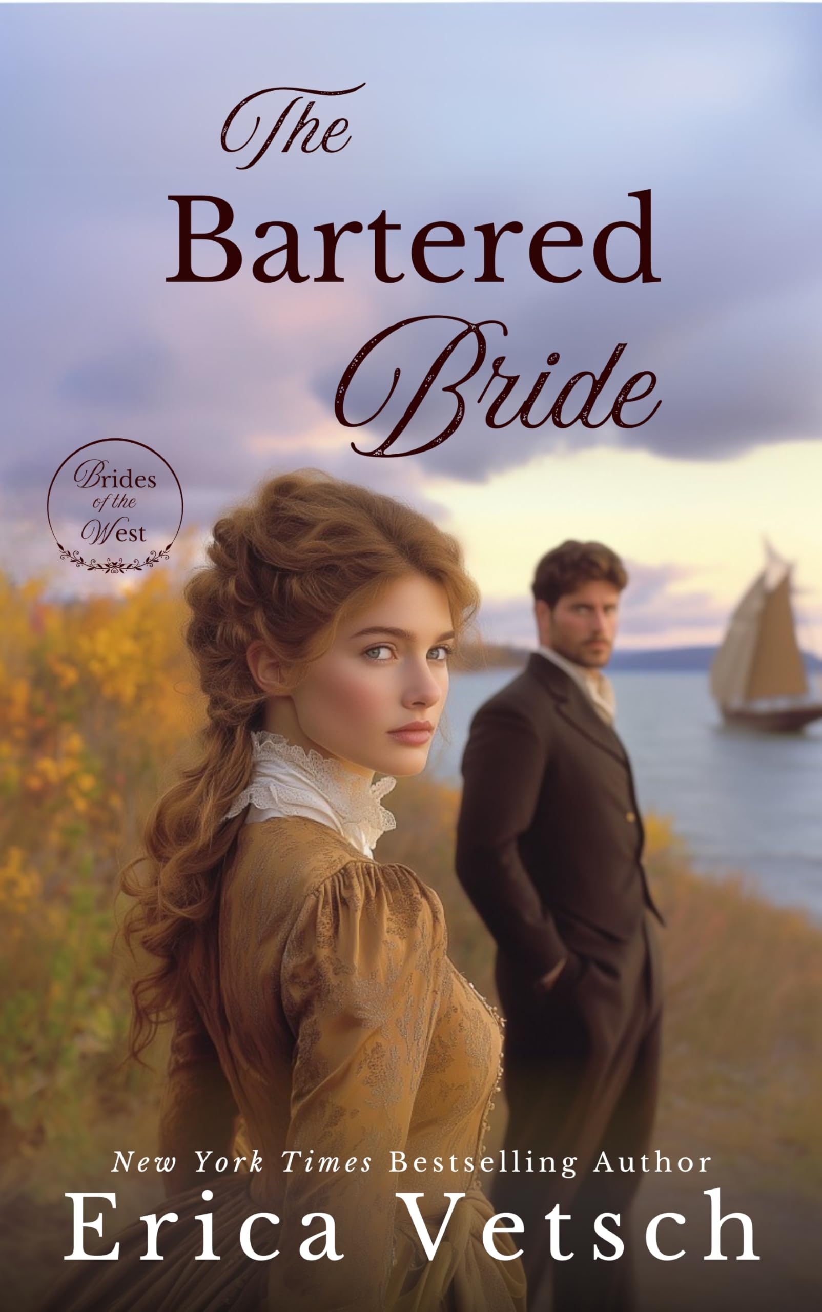 The Bartered Bride (Brides of the West Book 1)