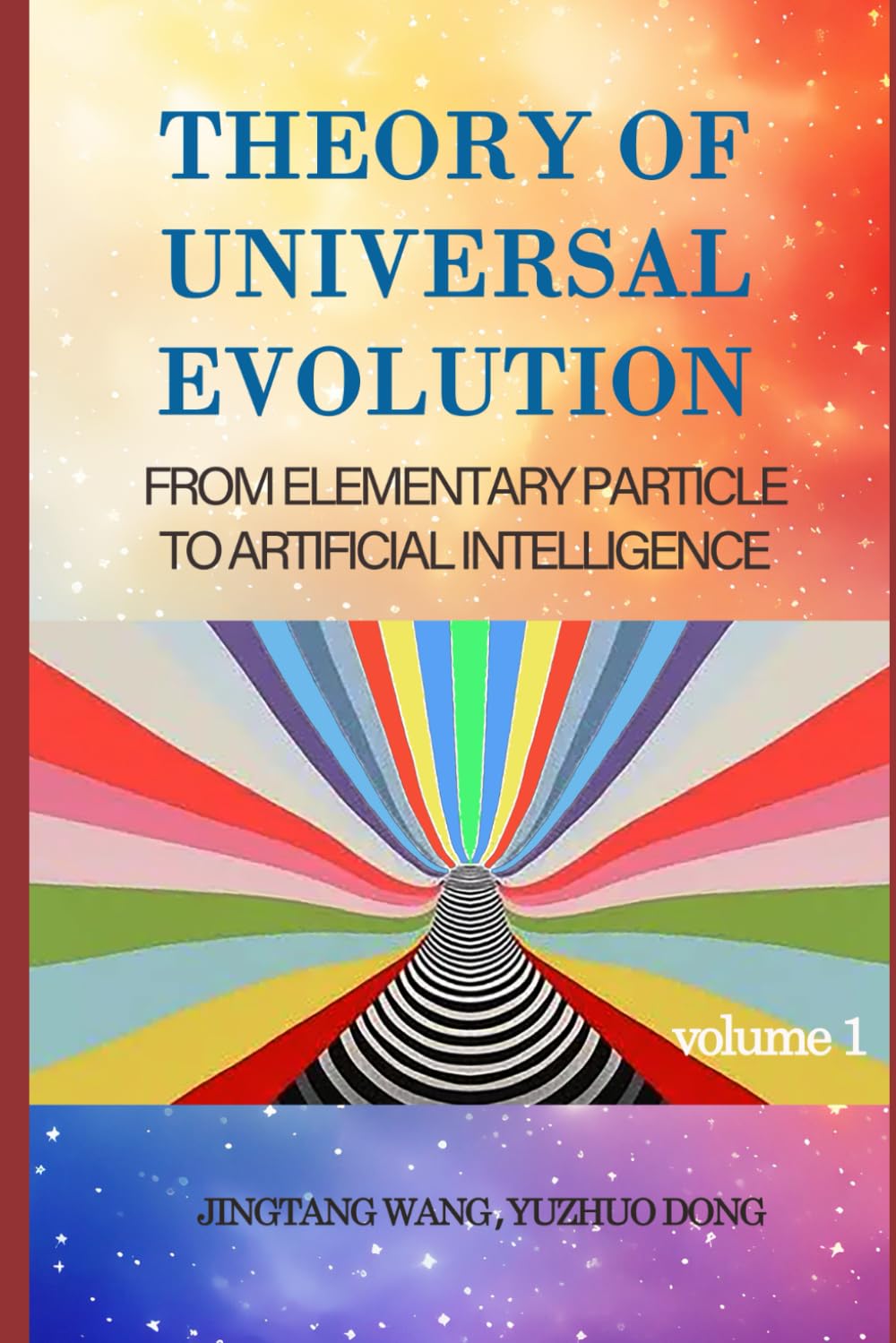 Theory of Universal Evolution: From Elementary Particle to Artificial Intelligence