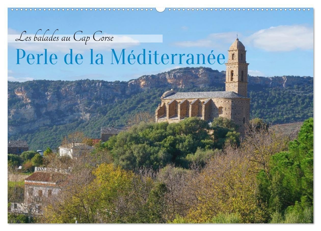 Balades au cap corse calendrier mural 20: Balades et visites autour du c