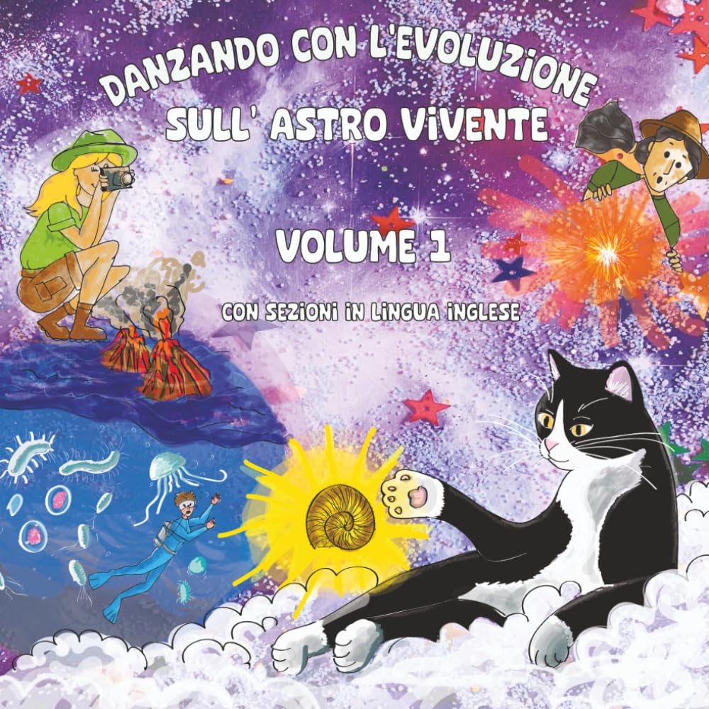 DANZANDO CON L'EVOLUZIONE SULL'ASTRO VIVENTE: VOLUME 1 - Con sezioni in lingua inglese