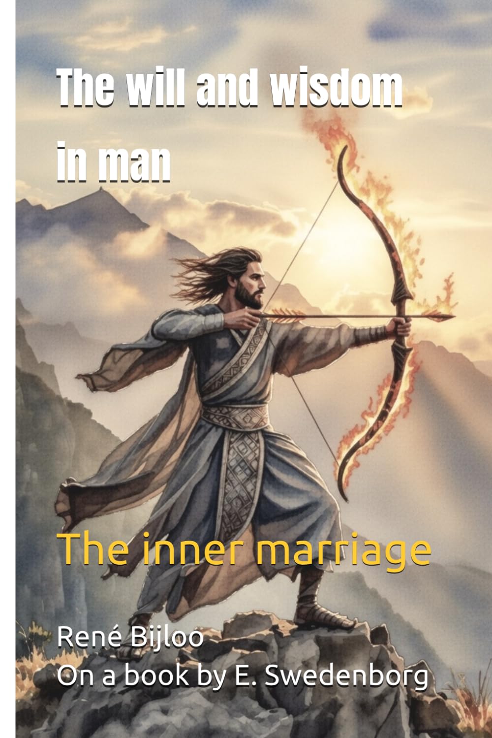 The will and wisdom in man: The inner marriage