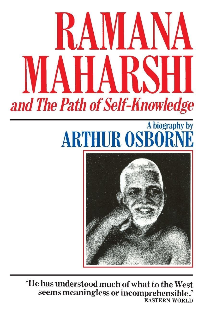 Ramana Maharshi And The Path Of Self Knowledge