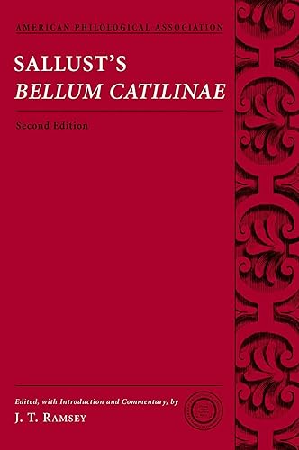 Sallust's Bellum Catilinae (Society for Classical Studies Texts &amp; Commentaries) (American Philological Association Classical Texts With Commentary Series)