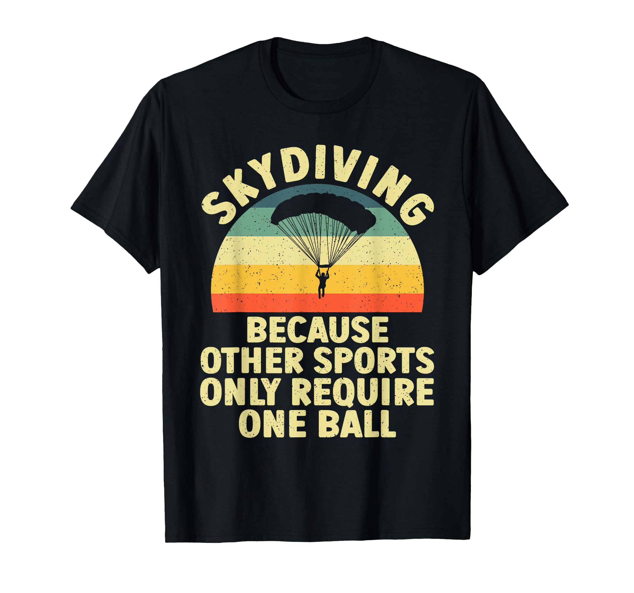 Skydiving Design For Men Women Skydiver Parachute Sky Diving T-Shirt