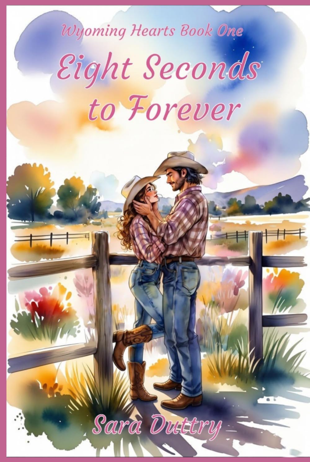 Eight Seconds to Forever (Wyoming Hearts)