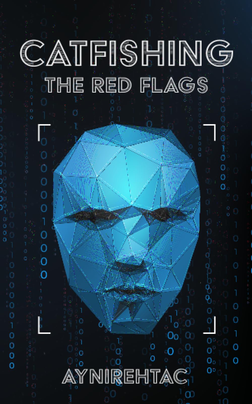 Catfishing: A Guide to Recognizing the Red Flags