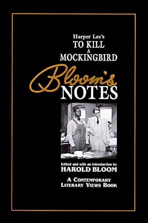 Harper Lee's to Kill a Mockingbird: Bloom's Notes: Bloom, Harold ...