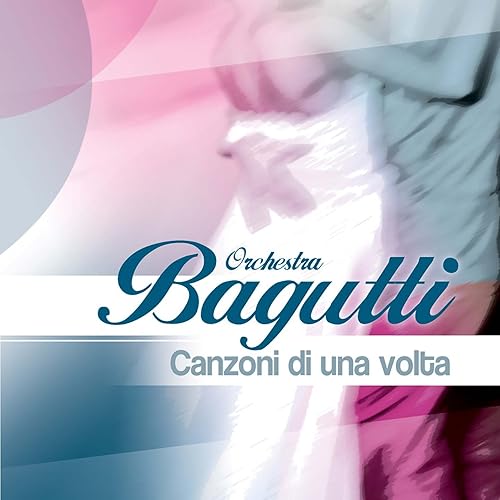 Come porti i capelli bella bionda / Volea baciar Rosetta de Orchestra Bagutti sur Amazon Music Come porti i capelli bella bionda / Volea baciar Rosetta de Orchestra Bagutti sur Amazon Music