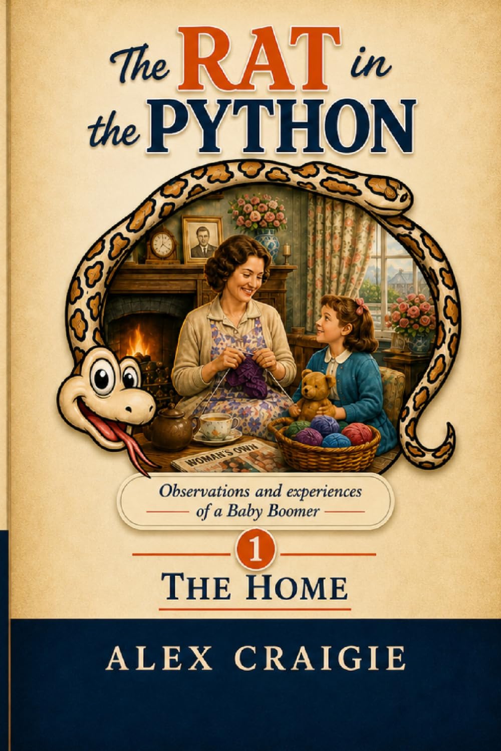 The Rat In The Python: Book 1 The Home