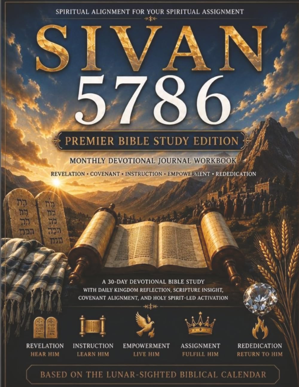 SIVAN 5786: Premier Bible Study Edition: Monthly Devotional Journal Workbook