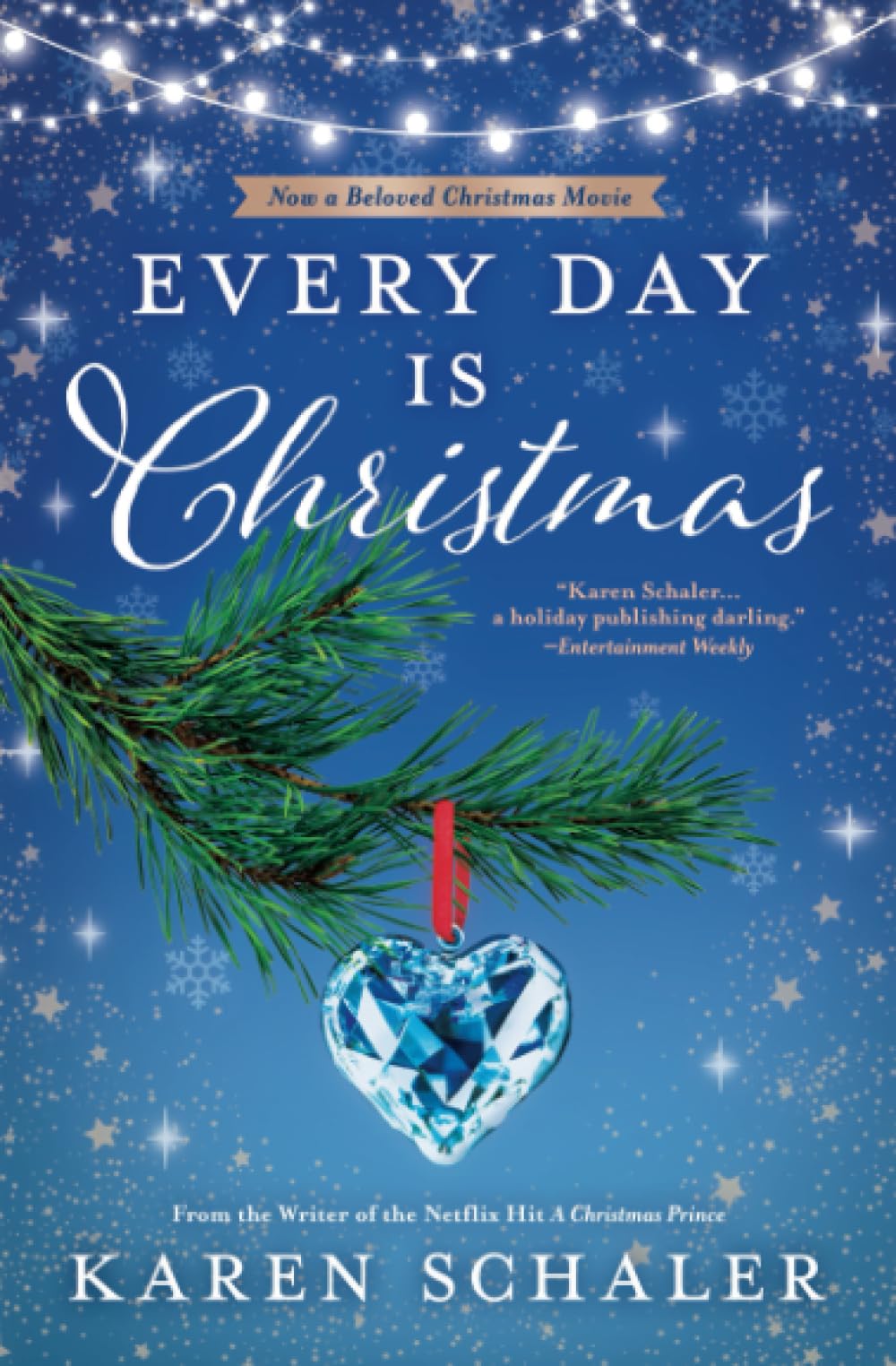 Every Day Is Christmas: A Heartwarming, Feel Good Christmas Romance Novel