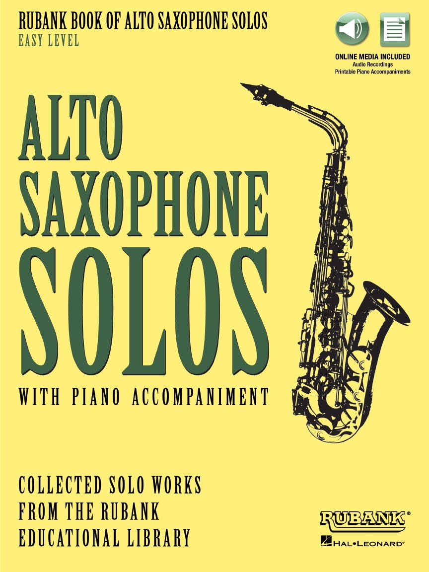 Rubank Book of Alto Saxophone Solos - Easy Level: includes online audio for streaming/download (Rubank Book of Solos)