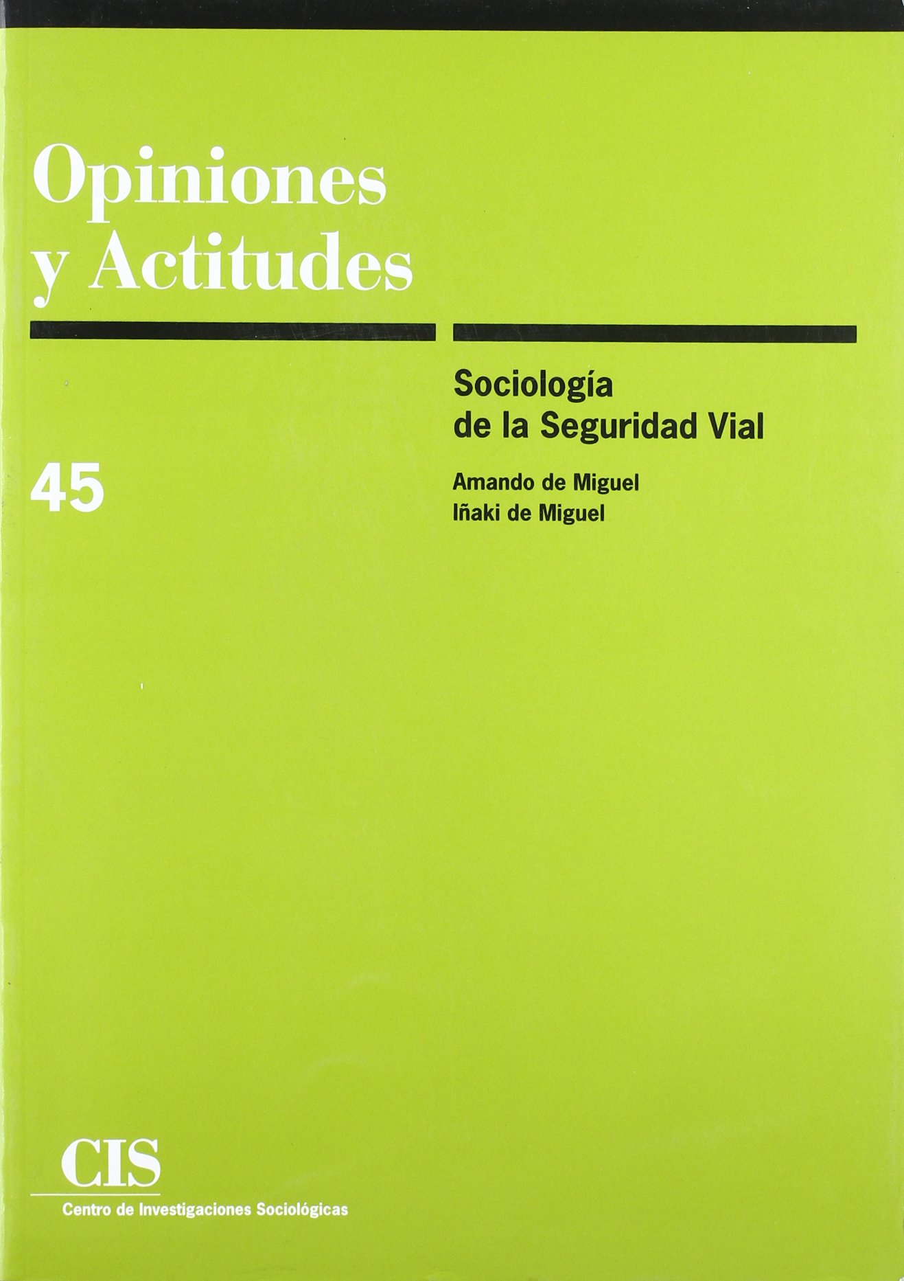 Sociología de la seguridad vial: 45