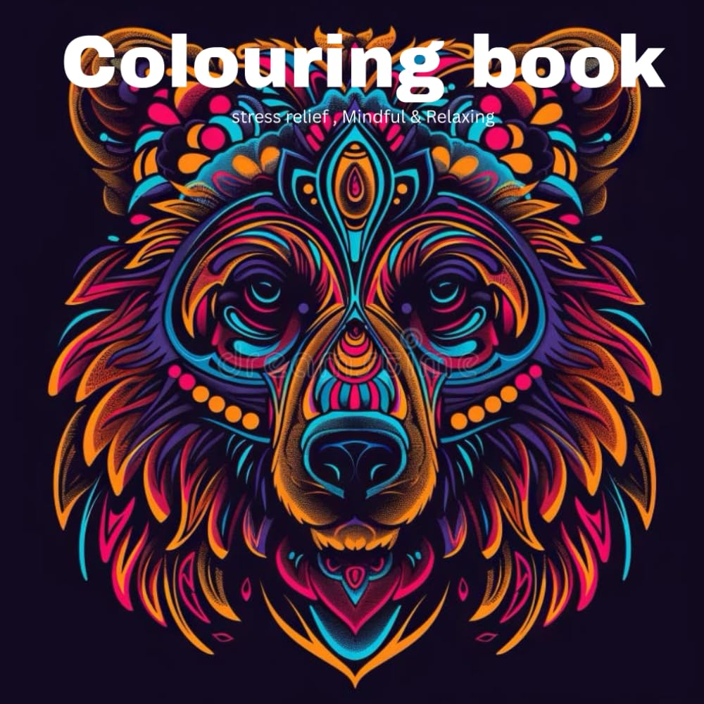 Adult colouring book for mind clarity: Relax and unwind with the Beauty of everything beyond the busy life
