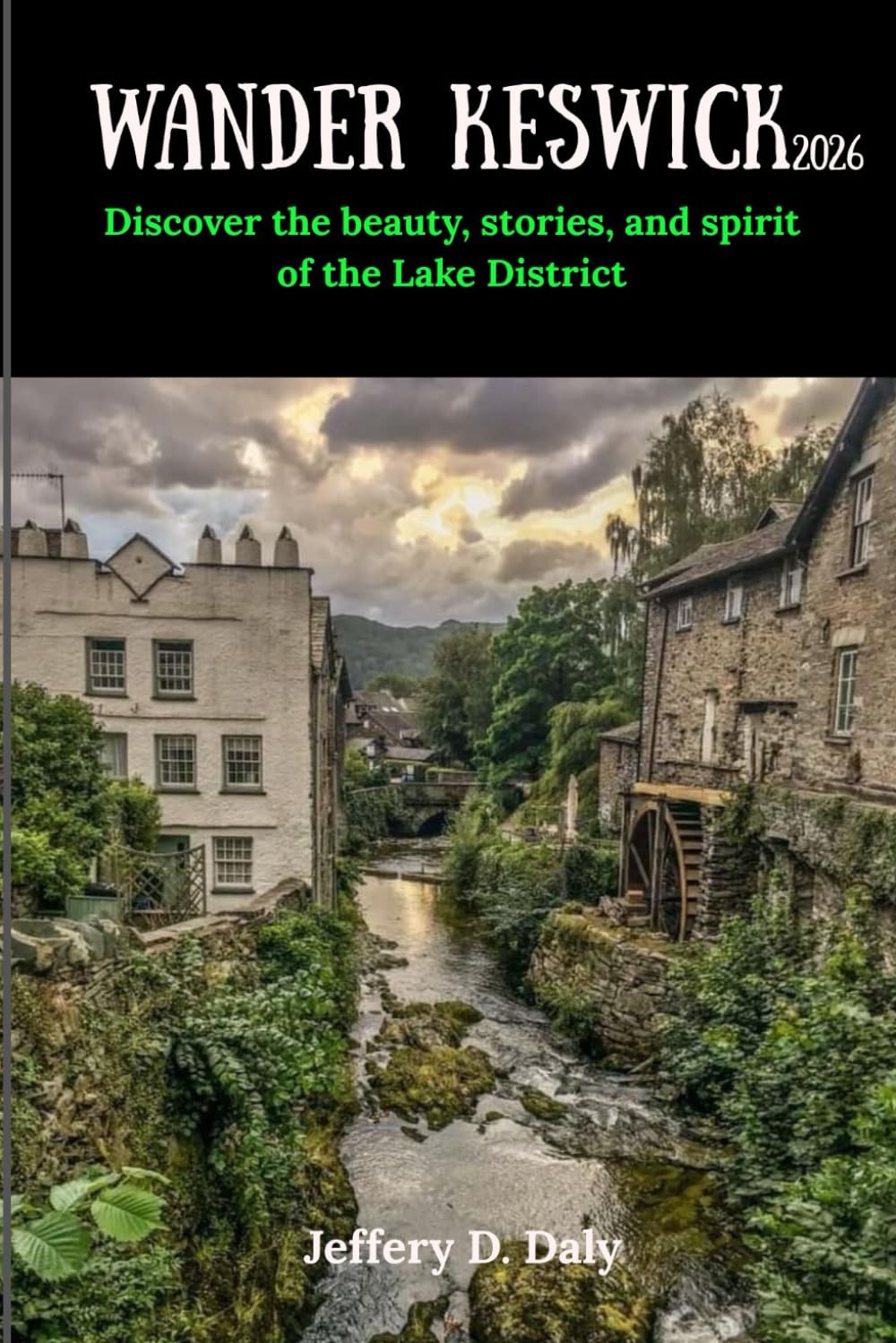 Wander Keswick 2026: Discover the beauty, stories, and spirit of the Lake District