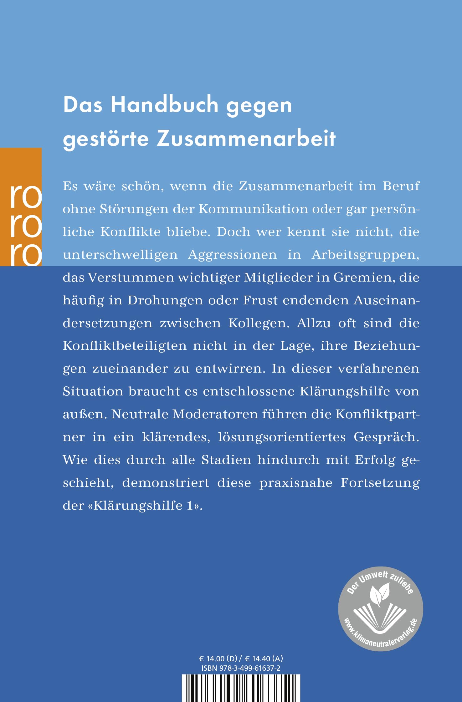 Klärungshilfe 2: Konflikte im Beruf: Methoden und Modelle klärender Gespräche (Miteinander reden Praxis)