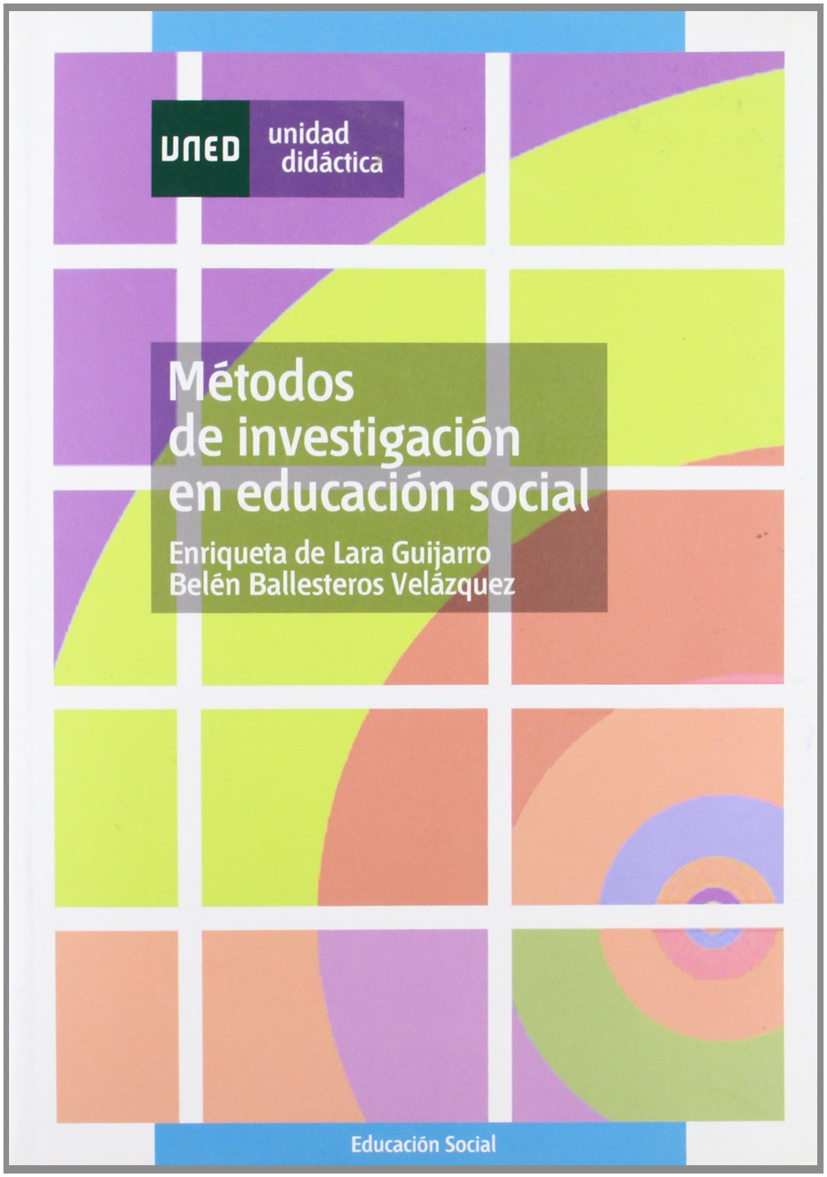 Métodos de Investigación En Educación Social
