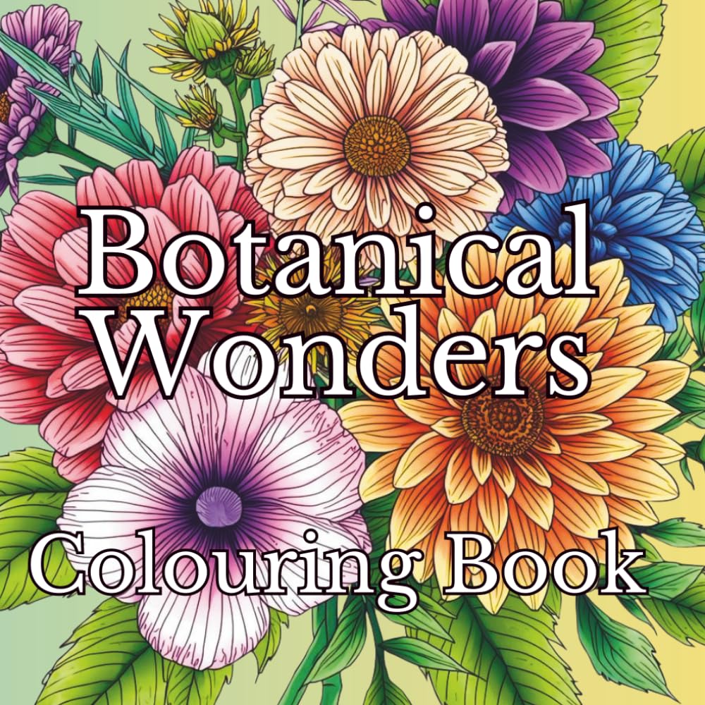 Botanical Wonders Colouring Book