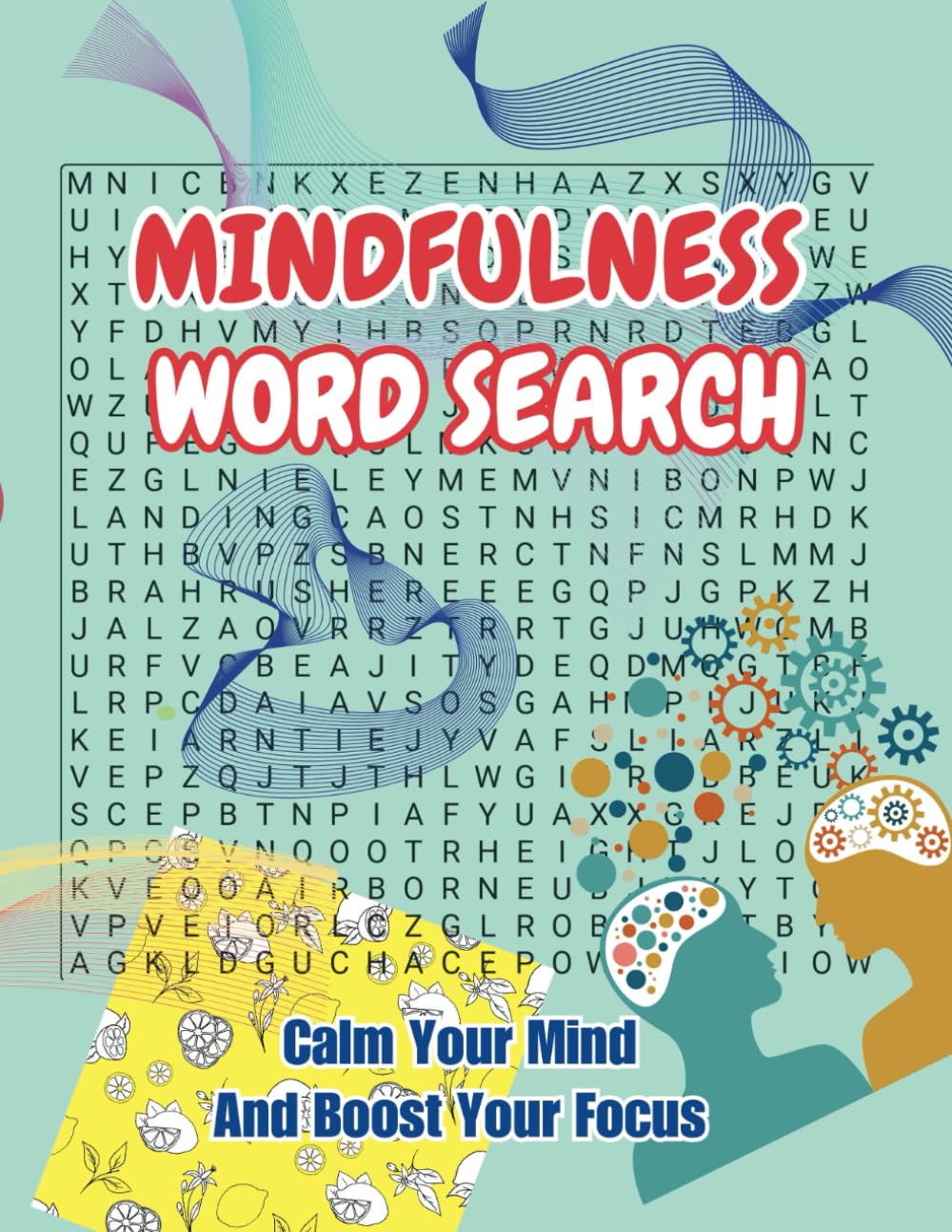 MINDFULNESS WORD SEARCH: CALM YOUR MIND AND BOOST YOUR FOCUS