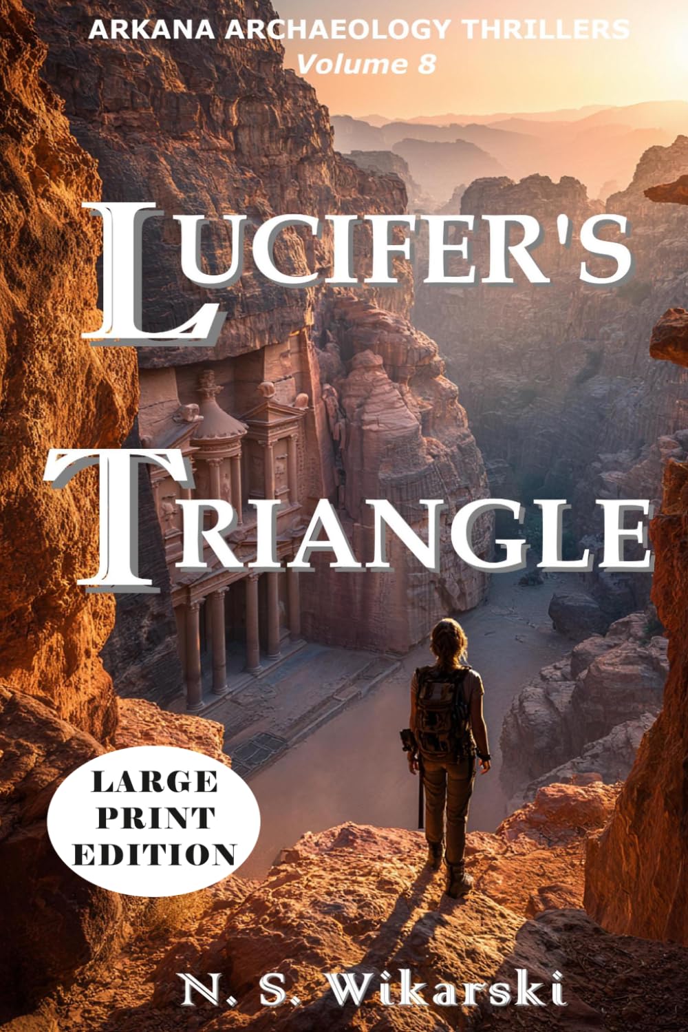 Lucifer's Triangle - LARGE PRINT: Arkana Archaeology Thrillers