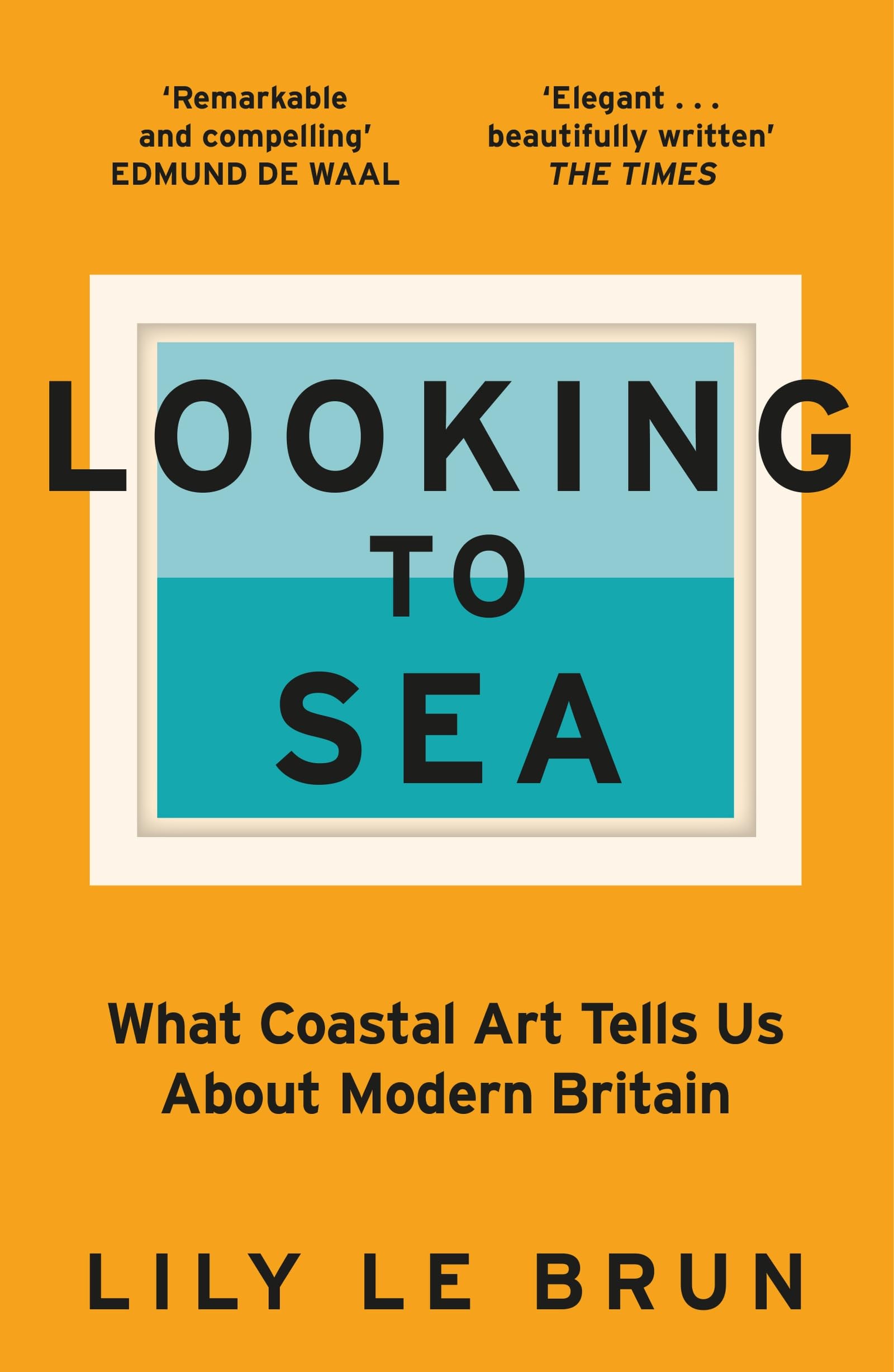 Looking to Sea: What Coastal Art Tells Us About Modern Britain