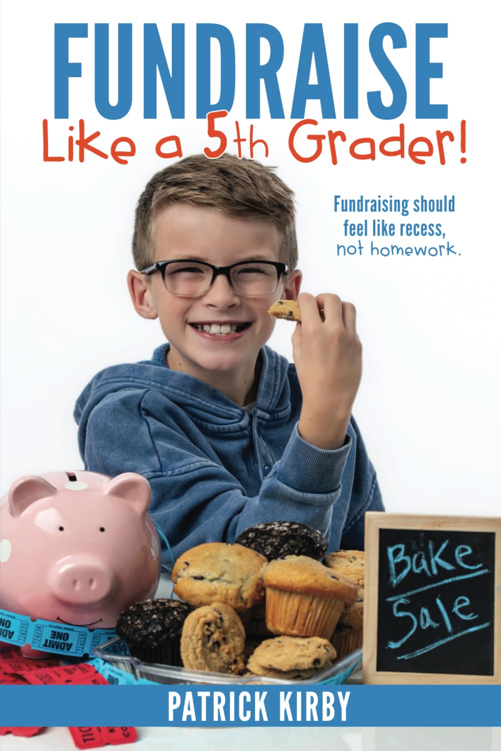 Fundraise Like a 5th Grader