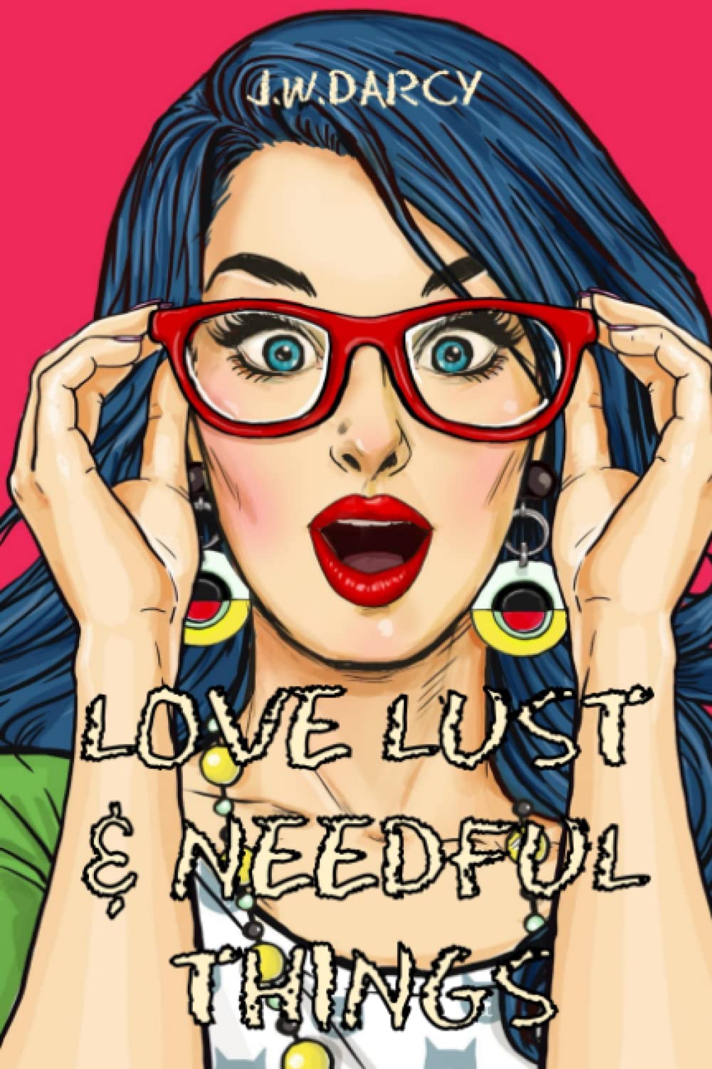 Love Lust & Needful Things