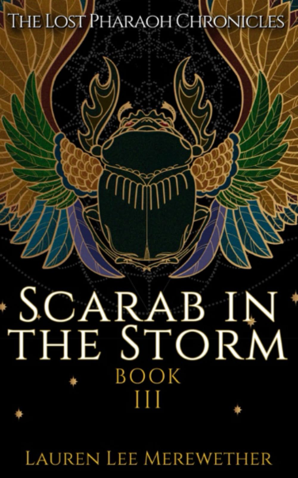 Scarab in the Storm: 3 (The Lost Pharaoh Chronicles)