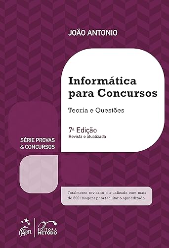 Série Provas &amp; Concursos - Informática para Concursos - Teoria e Questões