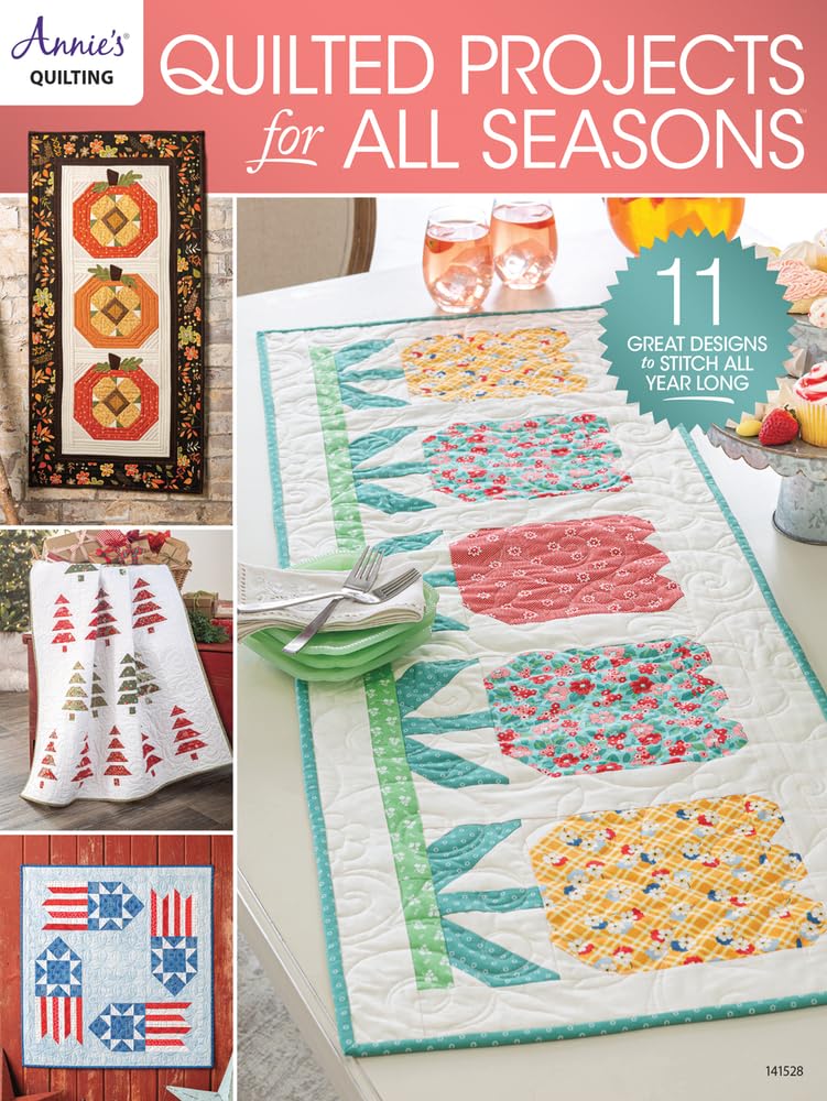Quilted Projects for all Seasons by Annie's Quilting (Paperback Book)