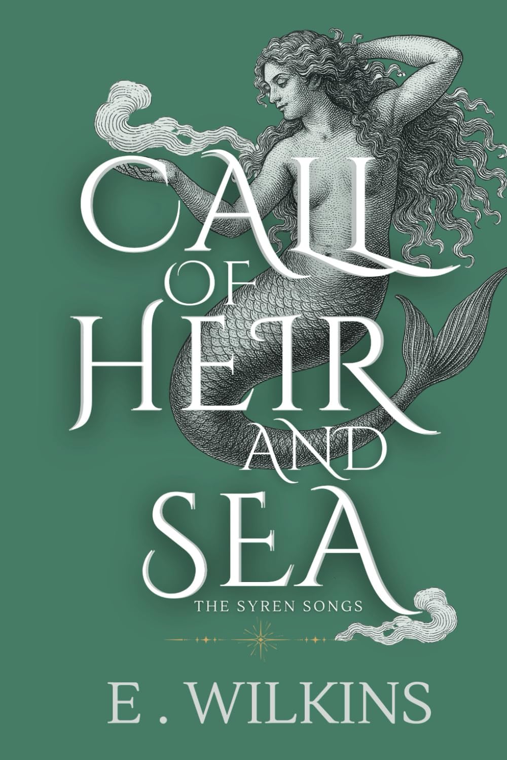 Call of Heir and Sea: The Syren Songs