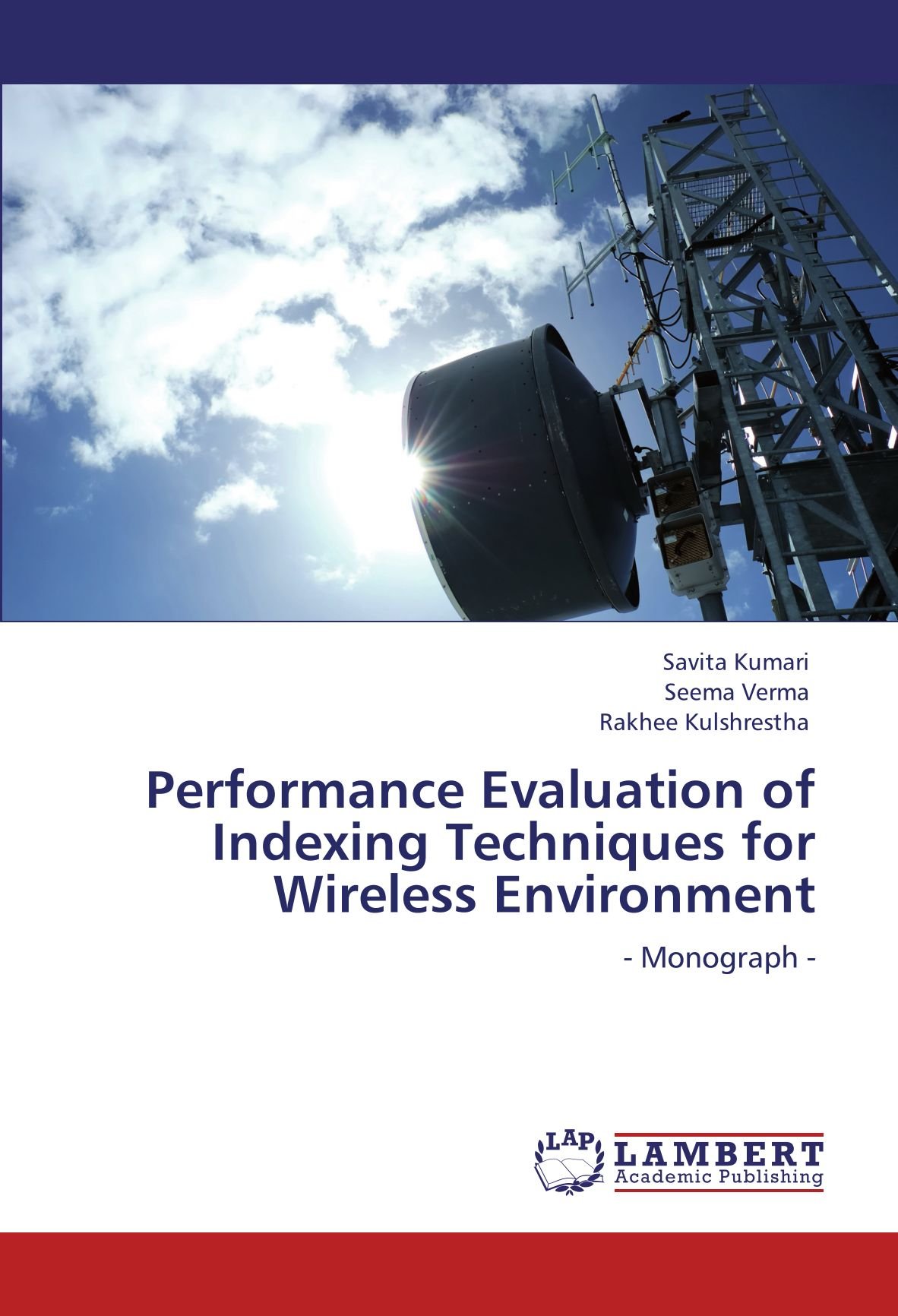 Performance Evaluation of Indexing Techniques for Wireless Environment