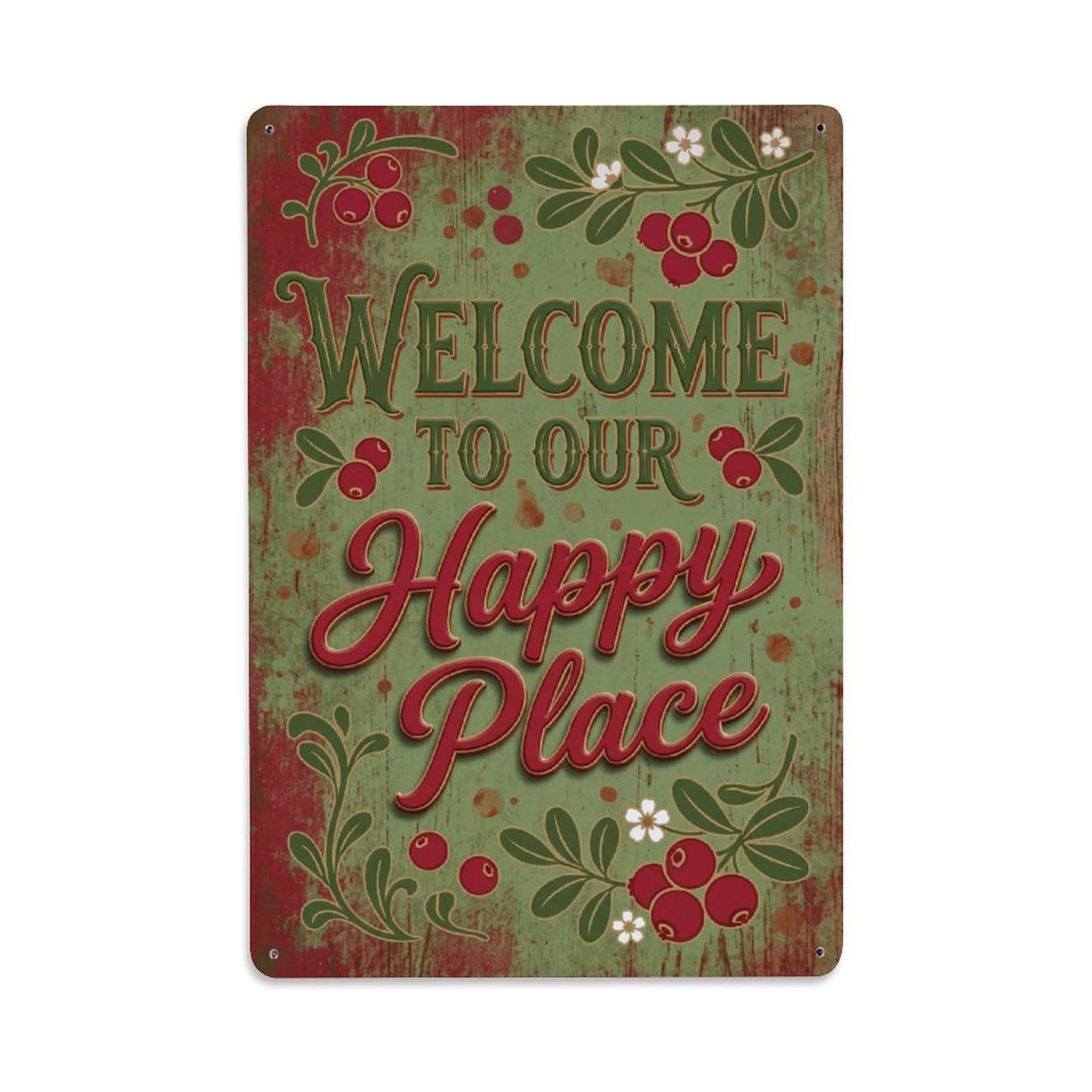 Welcome To Our Happy Place Lingonberry Orchard Metal Tin Sign Plaque Wall Decor for Cafe, Club Bar, Office, Home Garden Metal Poster 8x12Inch