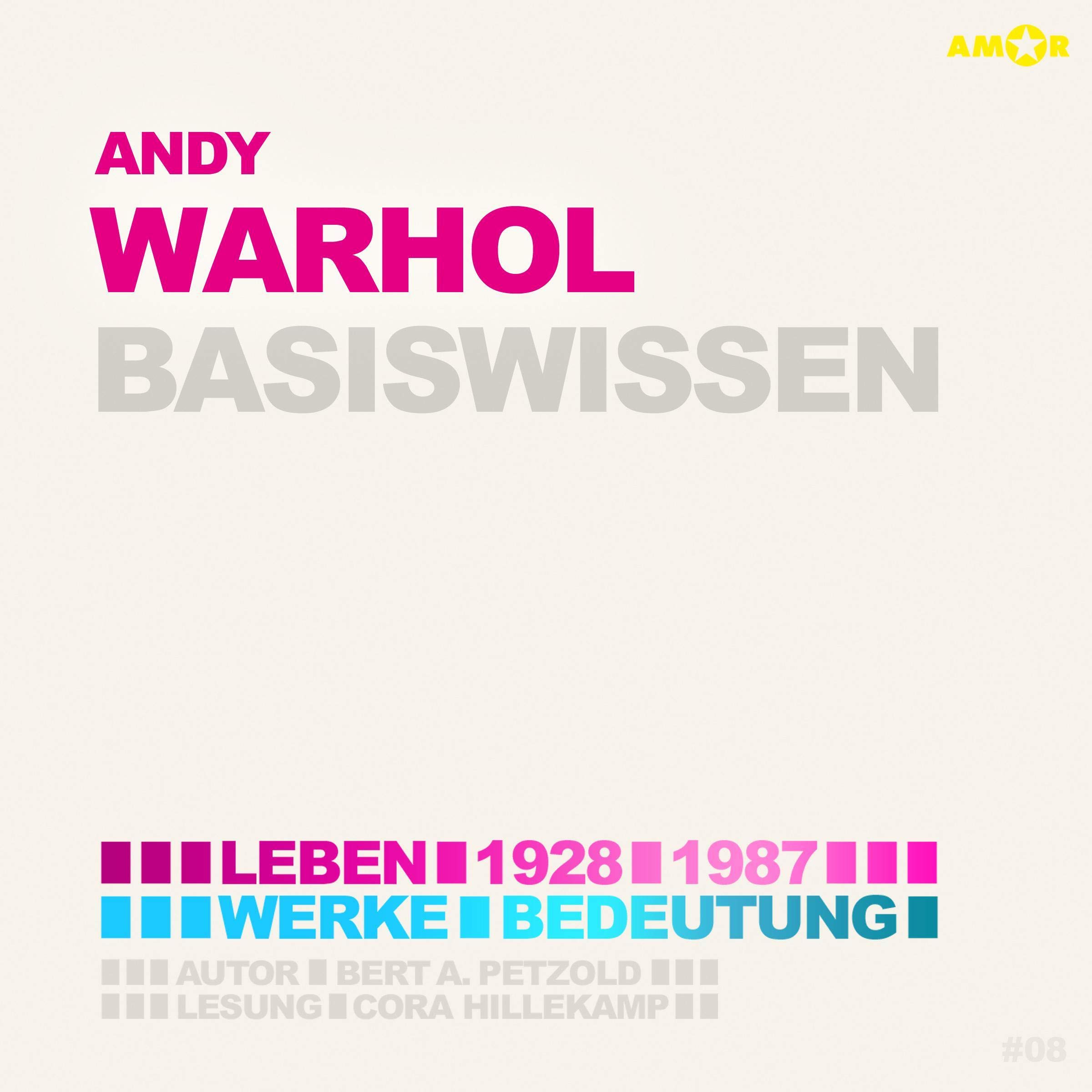 Amor Verlag (Naxos Deutschland Musik & Video Vertriebs-) Andy Warhol - Basiswissen