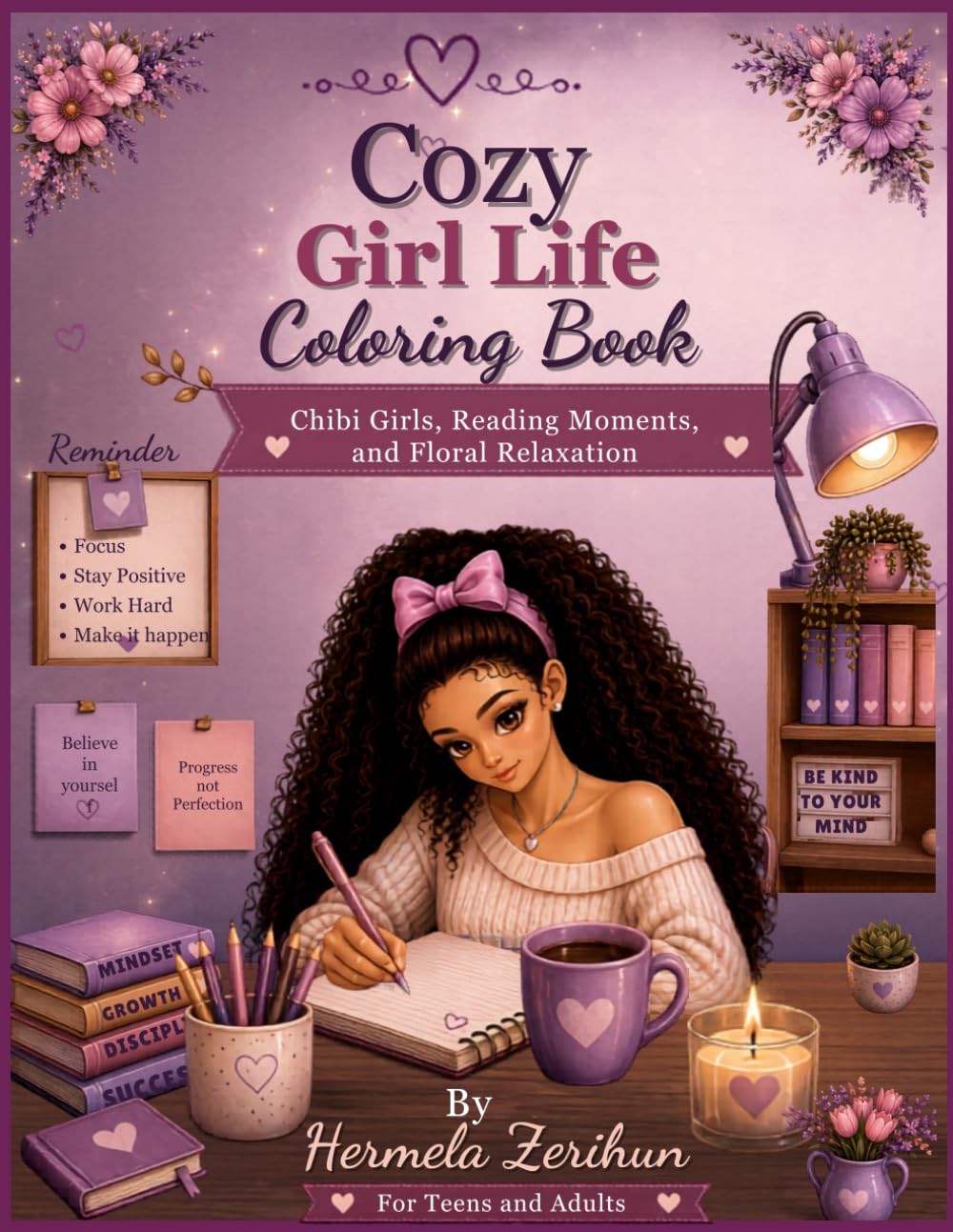 Cozy Girl Life Coloring Book: Cute Chibi Girls and Relaxing Cozy Moments for Teens Adults coloring book All Ages