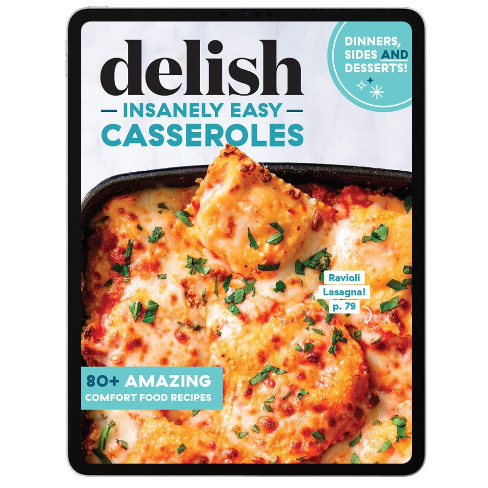 Delish Insanely Easy Casseroles Digital Kindle - 80+ Amazing Comfort Food Recipes