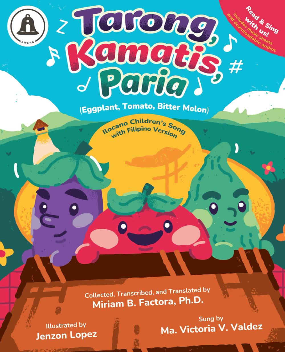 Tarong, Kamatis, Paria (Eggplant, Tomato, Bitter Melon): Ilocano Children's Song with Filipino Version