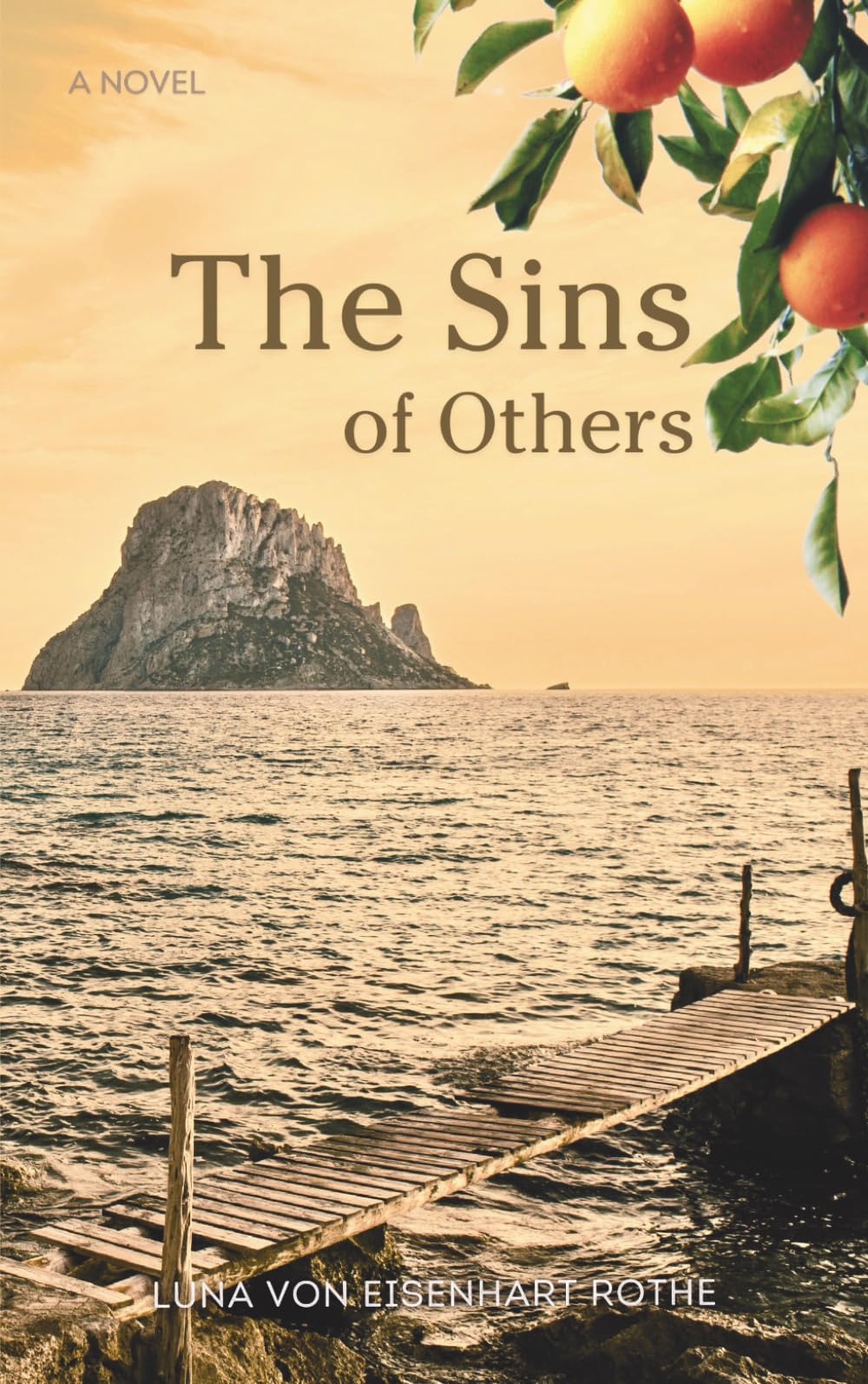 The Sins of Others: A gripping family saga about the power of the past | Dramatic secrets unravel on a Mediterranean island
