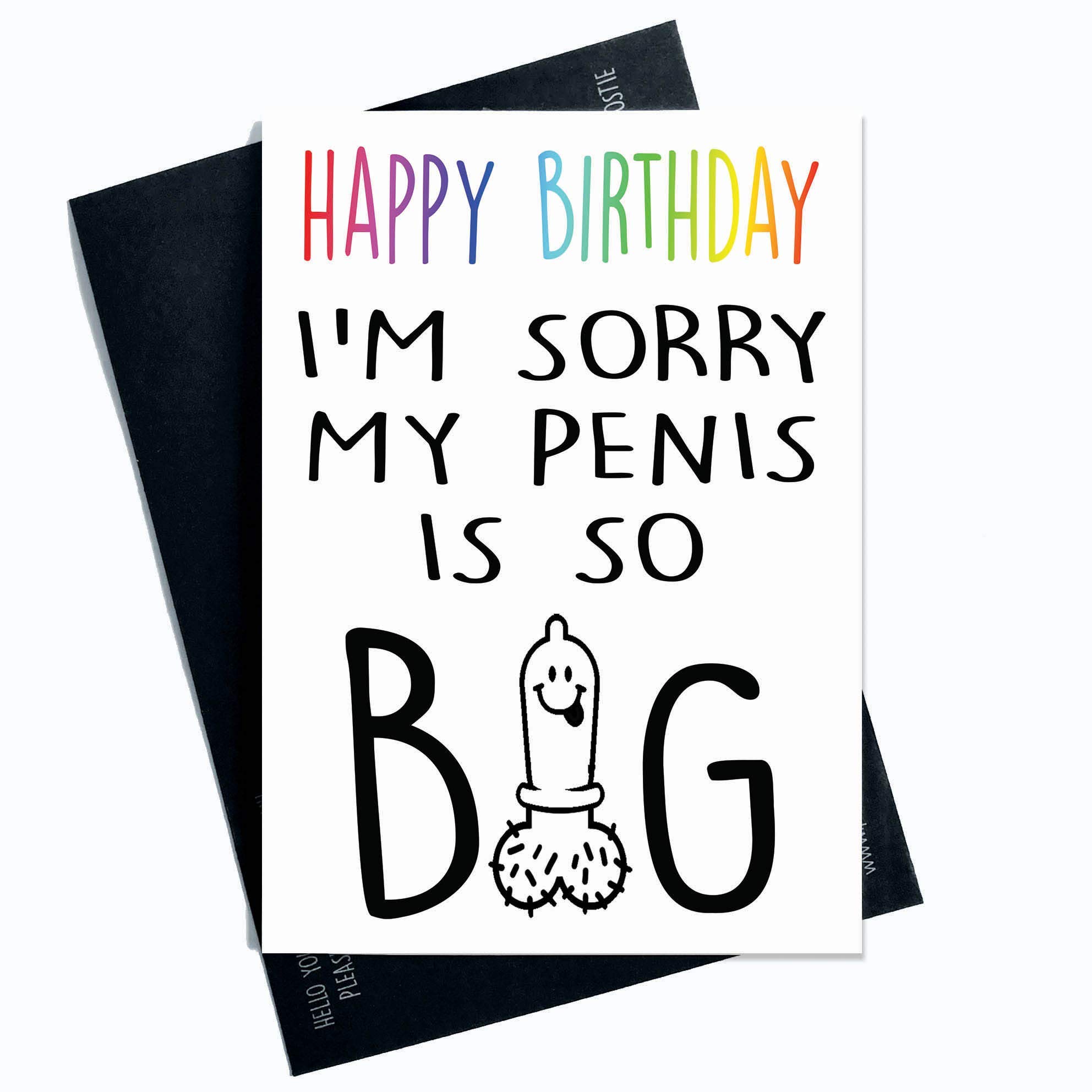 Happy Birthday Card, Sorry My Penis is So Big Card, Birthday Card Celebration Cards Funny Card Novelty Cards Girlfriend Valentines Card PC80