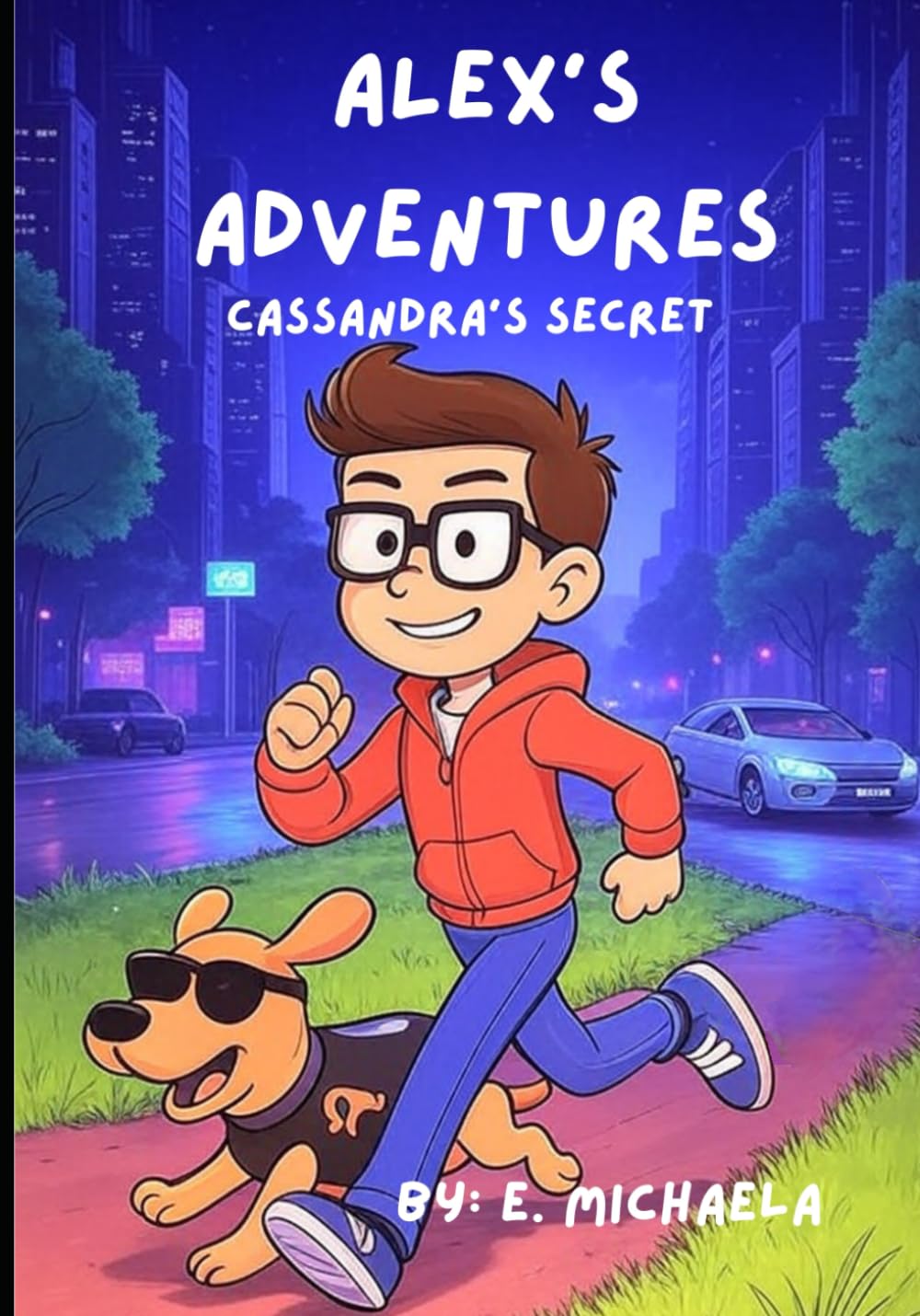 ALEX'S ADVENTURES: Cassandra's Secret