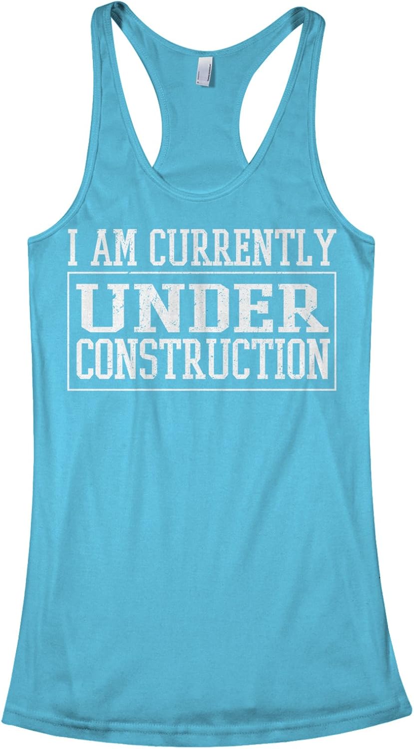 Threadrock Women's I Am Currently Under Construction Racerback Tank Top