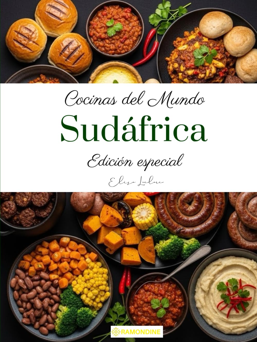 Cocinas del Mundo: Sudáfrica (Edición especial)