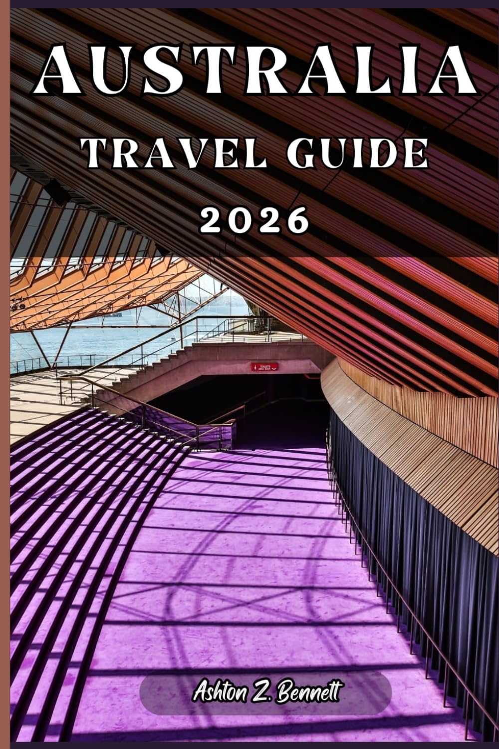AUSTRALIA TRAVEL GUIDE: Your tourist guide to having a memorable stay while visiting this destination.